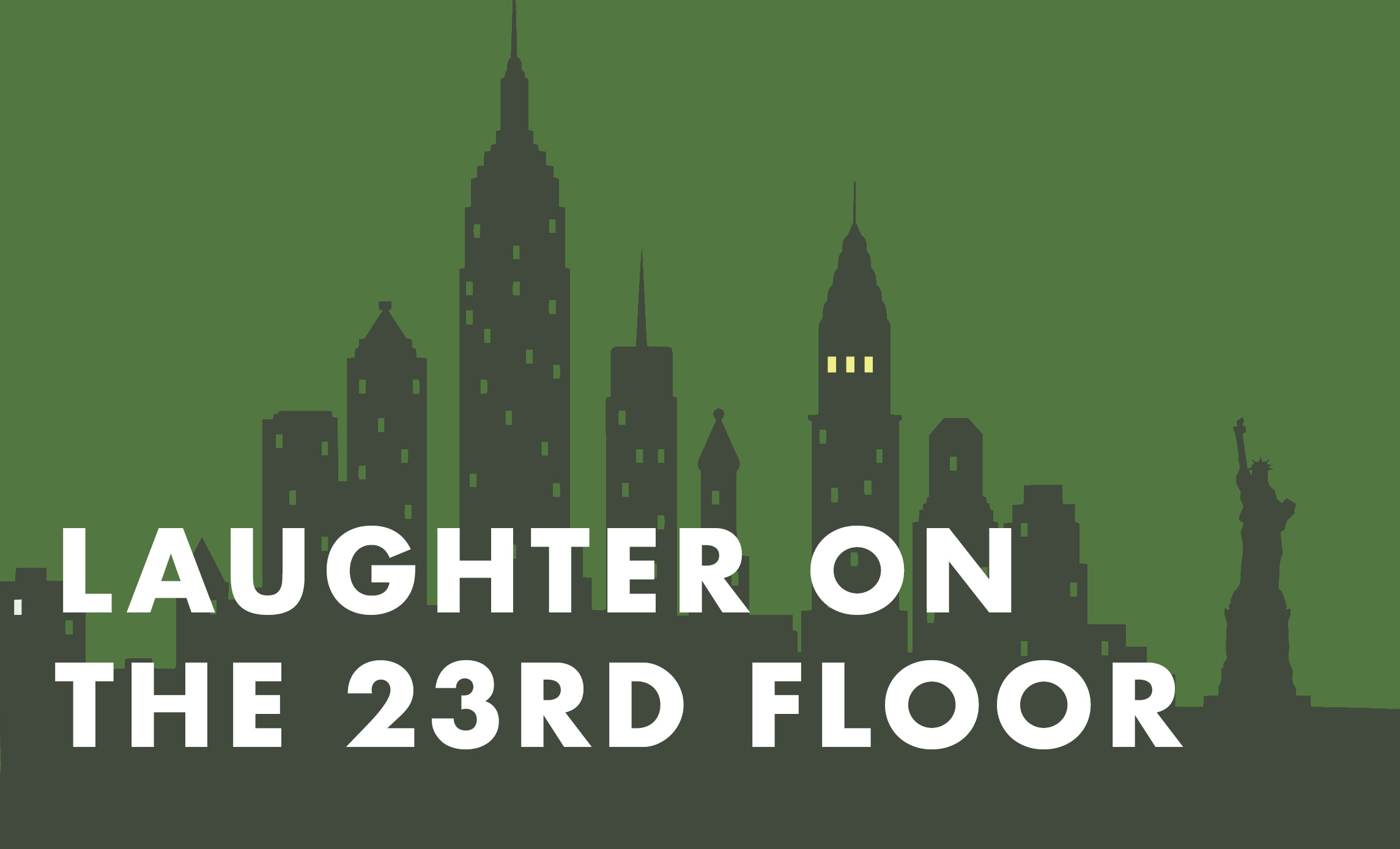 Laughter on the 23rd Floor